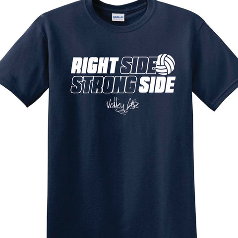 Volley Life® "Right Side/Strong Side" Tee