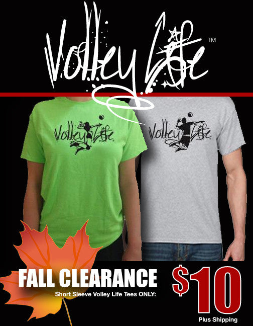 Fall Clearance on Volley Life™ Short Sleeve Tees!