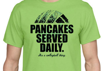 Volley Life® "Pancakes Served Daily" Short Sleeve Tee