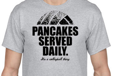 Volley Life® "Pancakes Served Daily" Short Sleeve Tee
