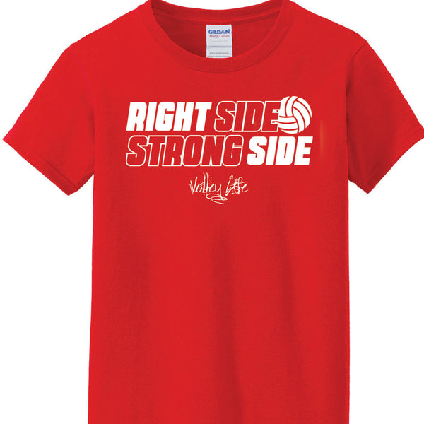 Volley Life® "Right Side/Strong Side" Tee